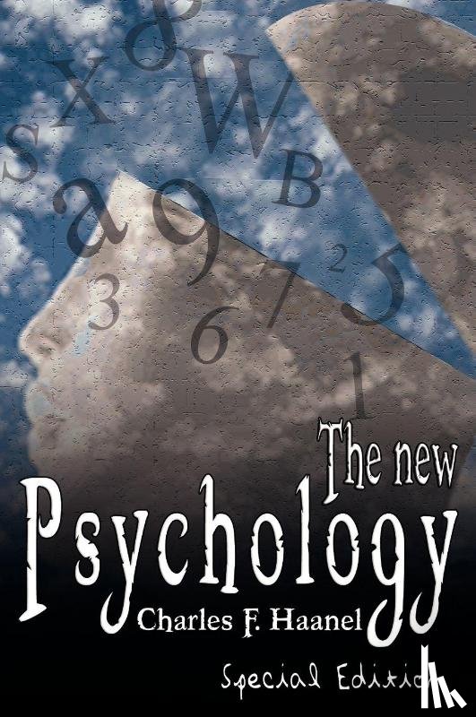 Haanel, Charles F - The New Psychology