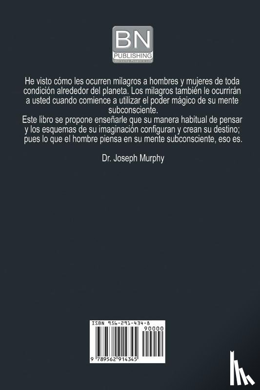 Murphy, Dr Joseph, Dr Joseph Murphy - El Poder De La Mente Subconsciente ( The Power of the Subconscious Mind )