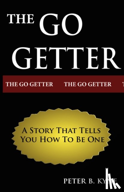 Kyne, Peter B - The Go-Getter