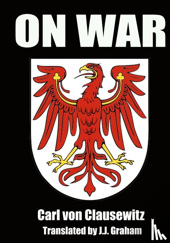 Clausewitz, Carl Von - On War