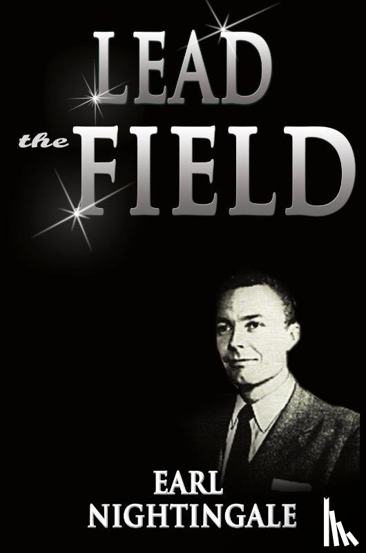 Nightingale, Earl - Lead the Field