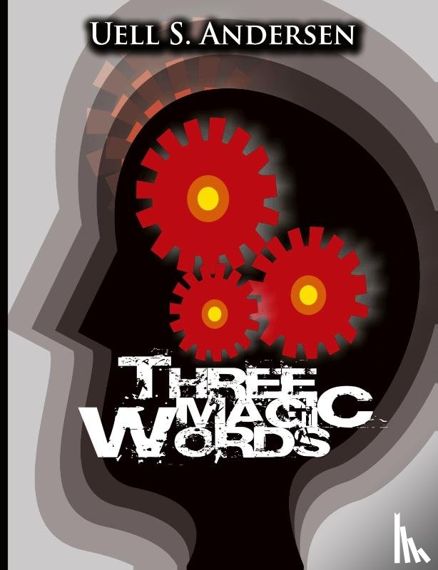 Anderson, Uell Stanley, Anderson, U S - Three Magic Words