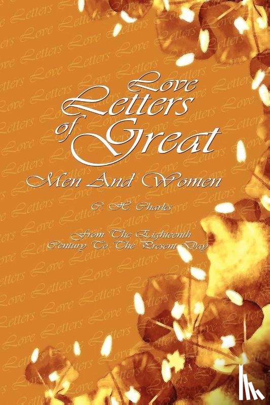 C H Charles - Love Letters Of Great Men And Women