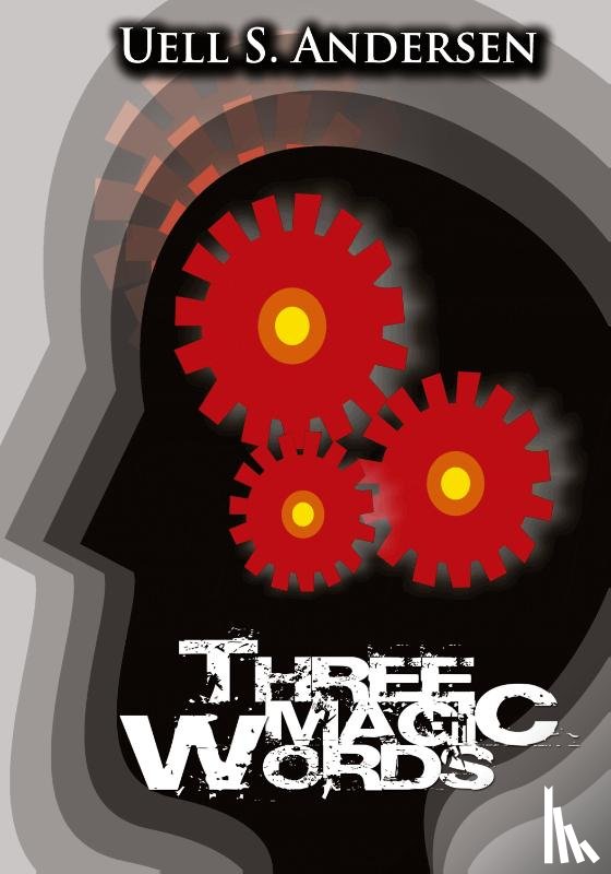 Anderson, Uell Stanley, Anderson, U S - Three Magic Words