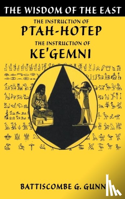 Gunn, Battiscombe G - The Teachings of Ptahhotep