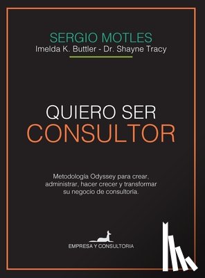 Motles, Sergio - Quiero ser consultor