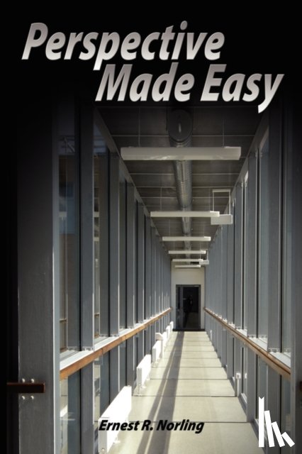 Norling, Ernest R - Perspective Made Easy