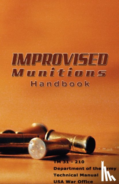 Department of Defense, Of Defense, Department of Defense - Improvised Munitions Handbook