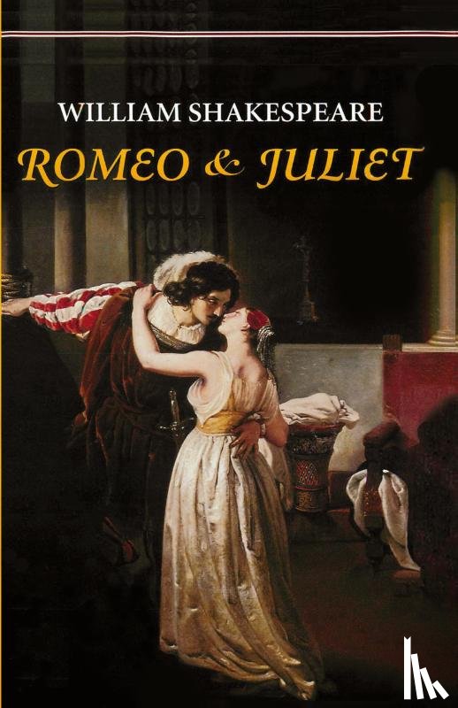 Shakespeare, William - Romeo and Juliet