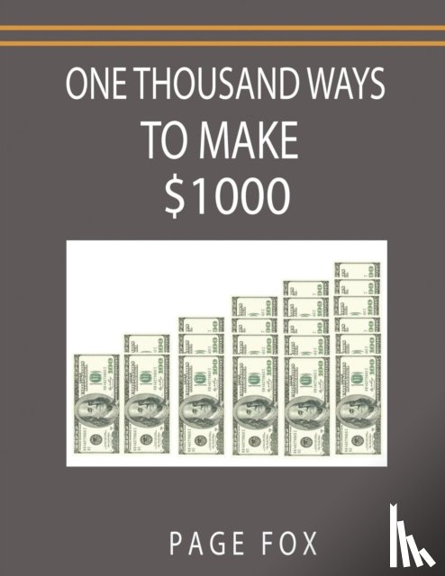 Fox, Page, Minaker - One Thousand Ways to Make $1000