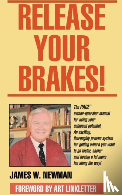 Newman, Jim W - Release Your Brakes!