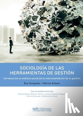 Gilbert, Patrick - Sociología de las herramientas de la gestión