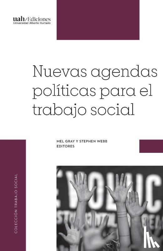 Gray, Mel, Webb, Stephen - Gray, M: Nuevas agendas políticas para el trabajo social