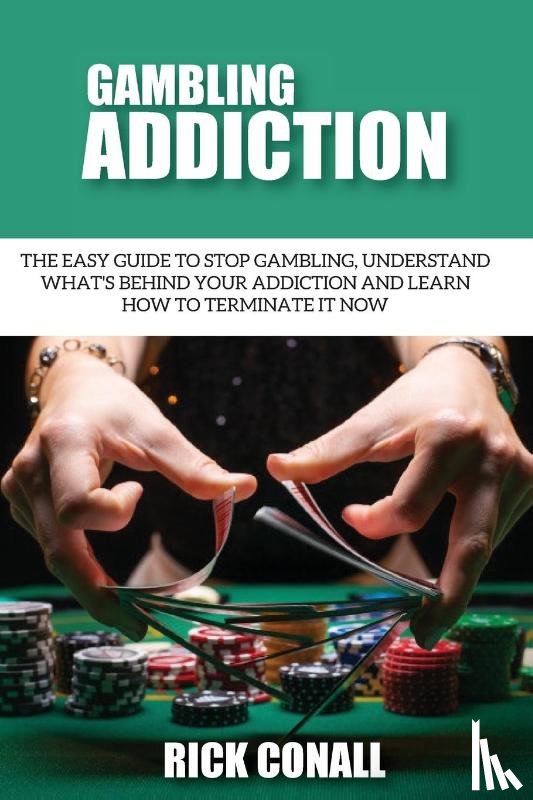 Conall, Rick - Gambling Addiction
