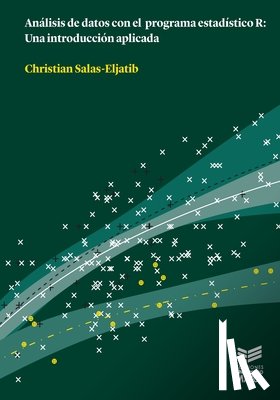 Salas Eljatib, Christian - An lisis de datos con el programa estad stico R