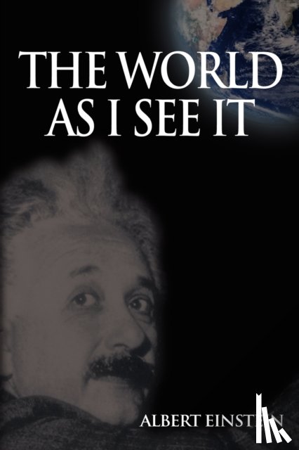 Einstein, Albert - World As I See It