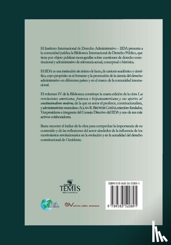 Brewer-Carías - LAS REVOLUCIONES AMERICANA, FRANCESA E HISPANOAMERICANA Y SUS APORTES AL CONSTITUCIONALISMO MODERNO, Cuarta edición revisada y ampliada
