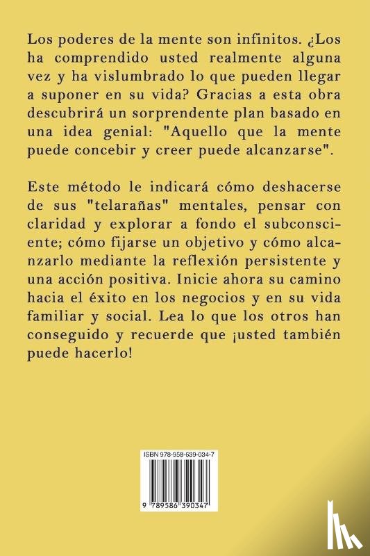 Hill, Napoleon, Stone, W Clement - La Actitud Mental Positiva - Un Camino Hacia El Exito