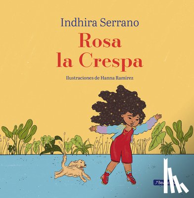 Serrano, Indhira - Rosa La Crespa / Curly-Haired Rosa