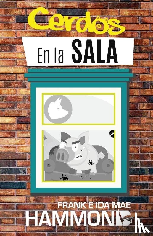 Hammond, Frank, Hammond, Ida Mae - Cerdos en la Sala