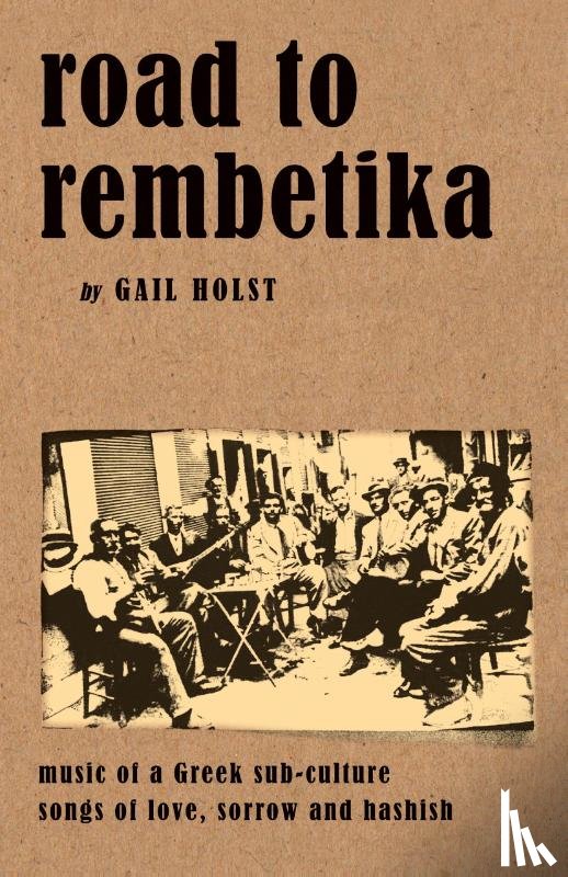 Holst-Warhaft, Gail - Road to Rembetika