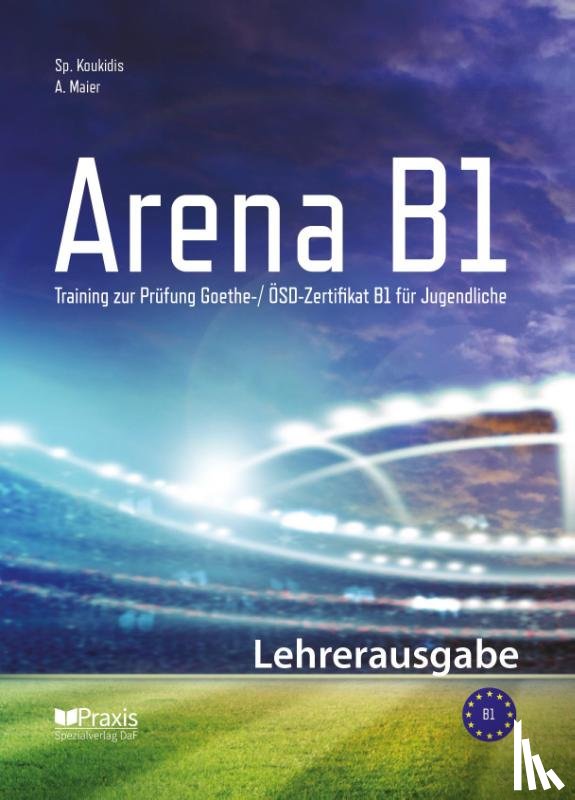 Koukidis, Spiros, Maier, Artemis - Arena B1: Lehrerausgabe