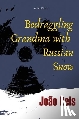 Reis, Joao - Bedraggling Grandma with Russian Snow