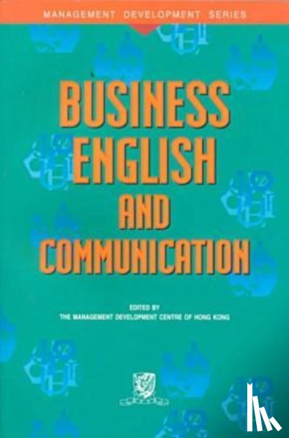 Kong, The Management Development Centre of Hong - Business English and Communication