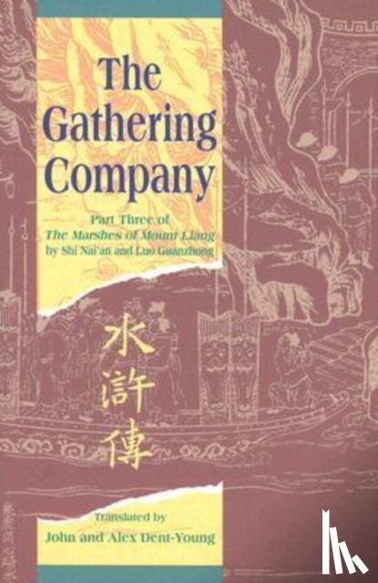 Shi Nai'an, Luo Guanzhong, John Dent-Young, Alex Dent-Young - The Gathering Company
