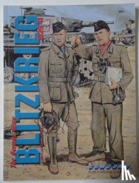 Rottman, Gordon, Volstad, Ron - 6001: the German Army: Blitzkrieg 1939 - 41