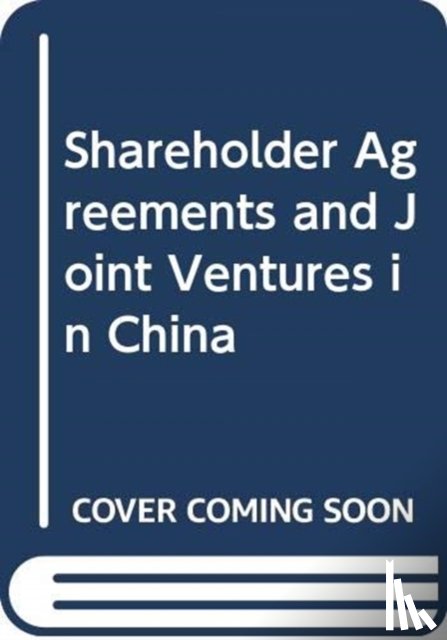 Nee, Owen D. - Shareholder Agreements and Joint Ventures in China