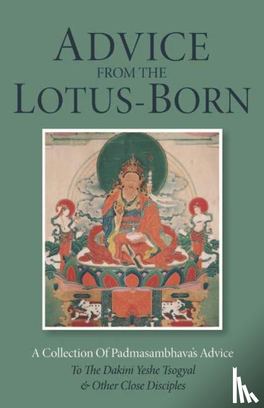 Padmasambhava - Advice from the Lotus-Born