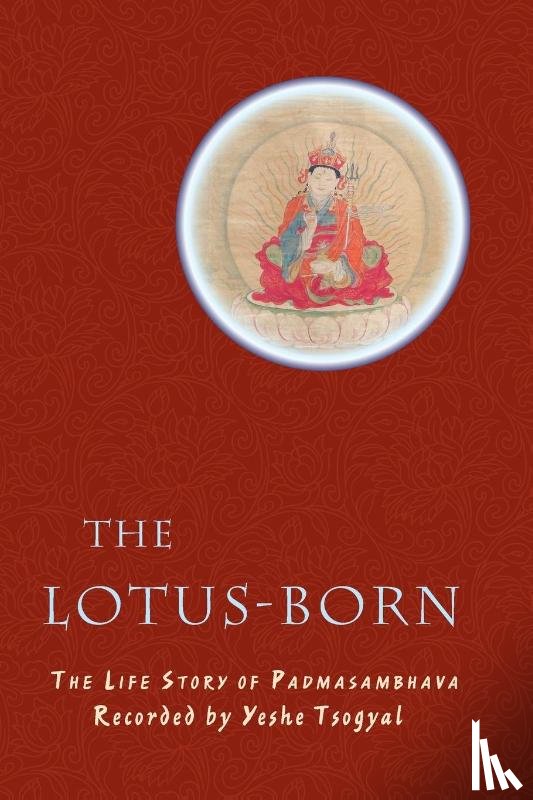 Tsogyal, Yeshe - The Lotus-Born
