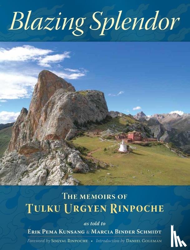 Rinpoche, Tulku Urgyen - Blazing Splendor