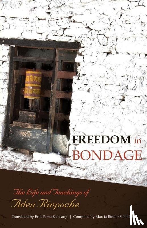 Rinpoche, Adeu - Freedom In Bondage