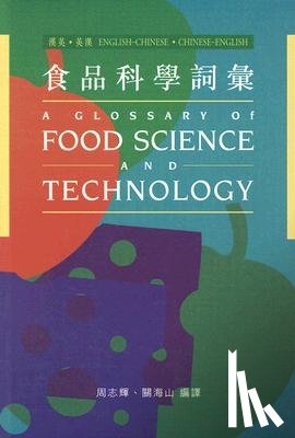  - Glossary on Food Science and Technology