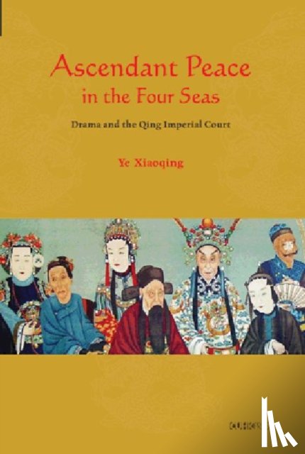 Xiaoping, Ye - Ascendant Peace in the Four Seas