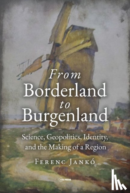 Janko, Ferenc (Associate Professor - From Borderland to Burgenland