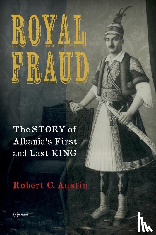 Austin, Robert (University of Toronto) - Royal Fraud