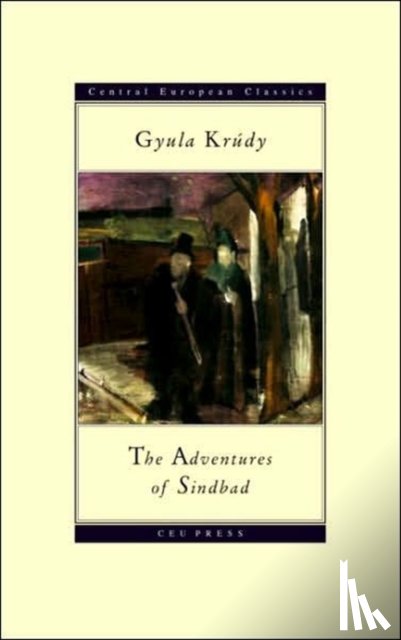 Krudy, Gyula - The Adventures of Sindbad
