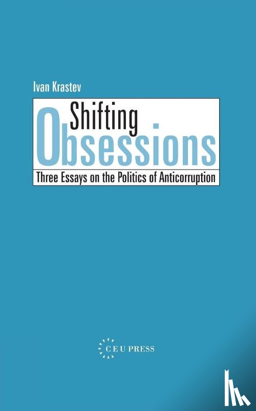 Krastev, Ivan - Shifting Obsessions