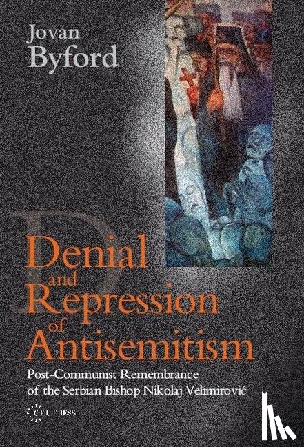 Byford, Jovan - Denial and Repression of Anti-Semitism