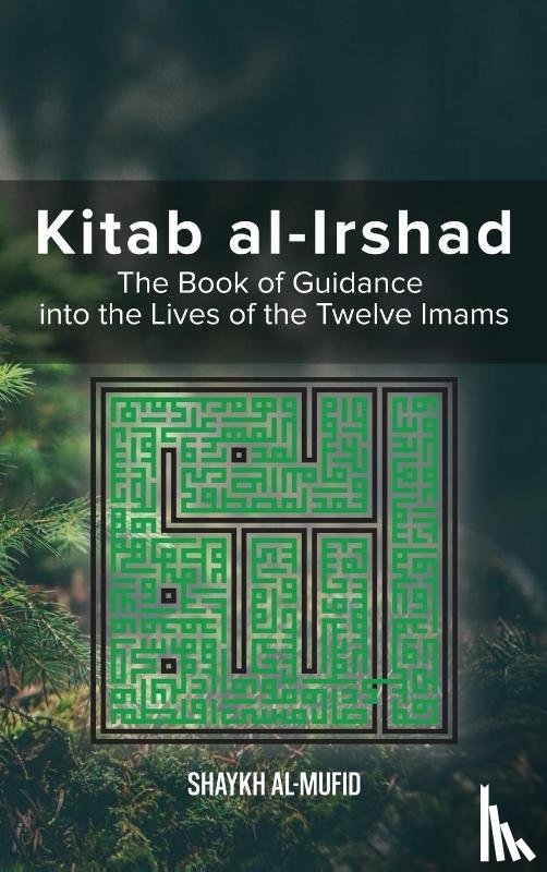 Al-Mufid, Shaykh - Kitab Al-Irshad