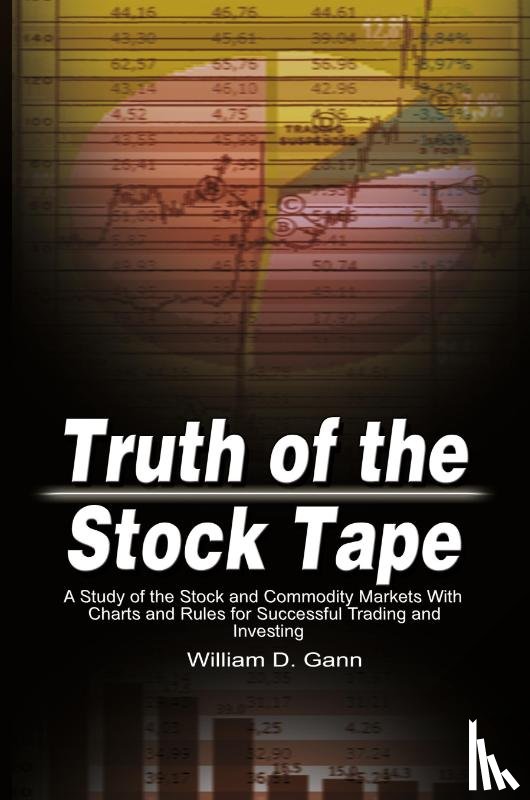 Gann, William D - Truth of the Stock Tape