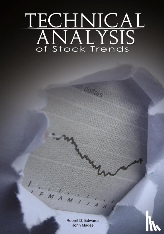 Edwards, Robert D, Magee, John (Consultant Chicago Illinois USA) - Technical Analysis of Stock Trends by Robert D. Edwards and John Magee