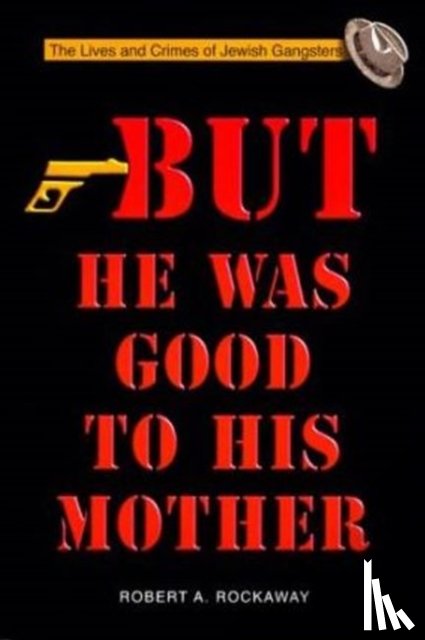 Rockaway, Robert - But He Was Good to His Mother