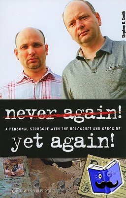 Smith, Stephen D - Never Again! Yet Again!