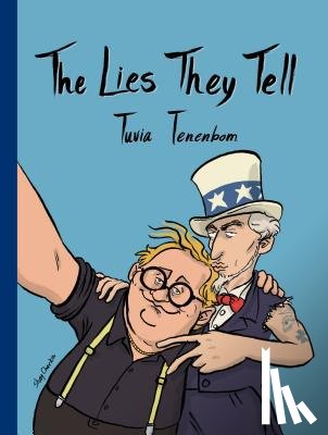 Tenenbom, Tuvia - Lies They Tell