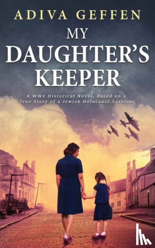 Geffen, Adiva - My Daughter's Keeper