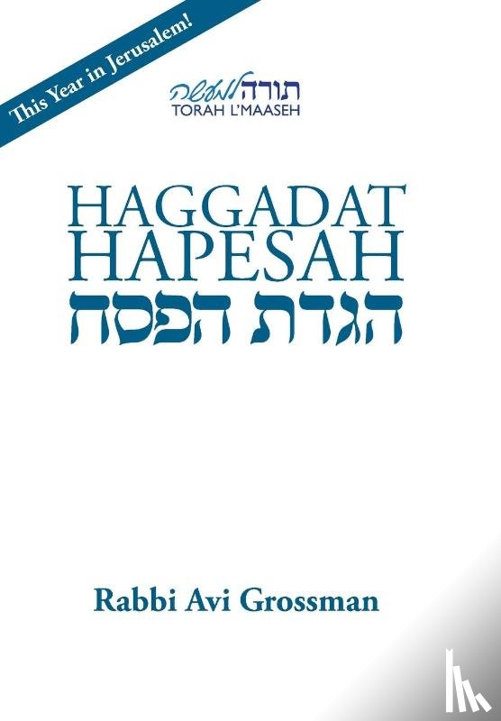 Grossman, Rabbi Avi - Haggadat Hapesah